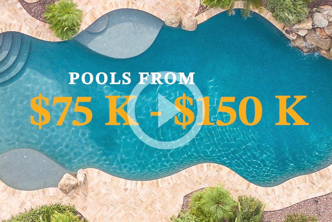 What Type Of Pool Can I Get If My Budget Is $75 K – $150 K?