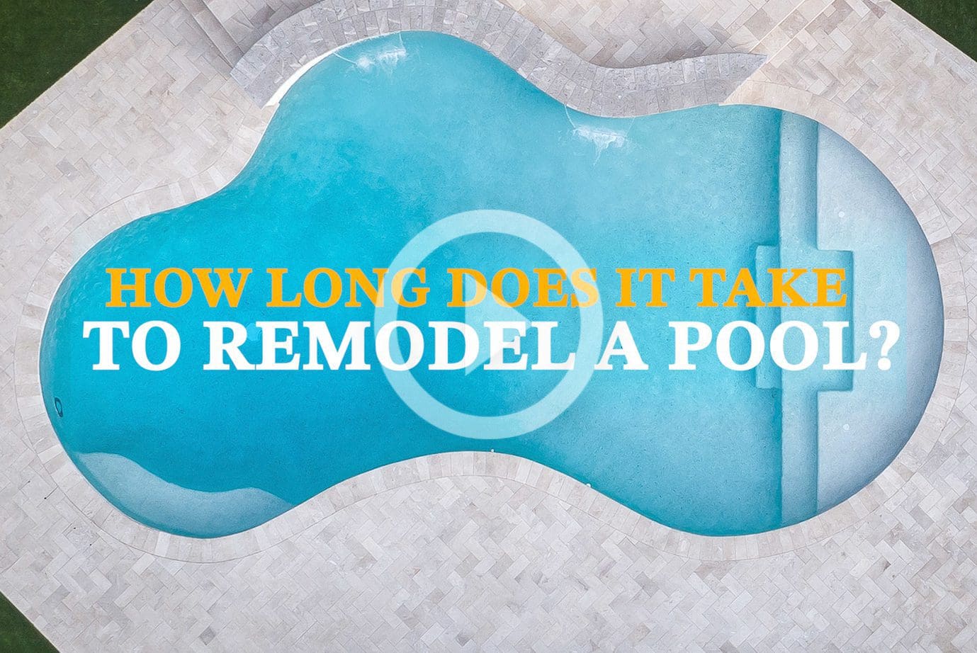How Long Does A Pool Remodel Take?