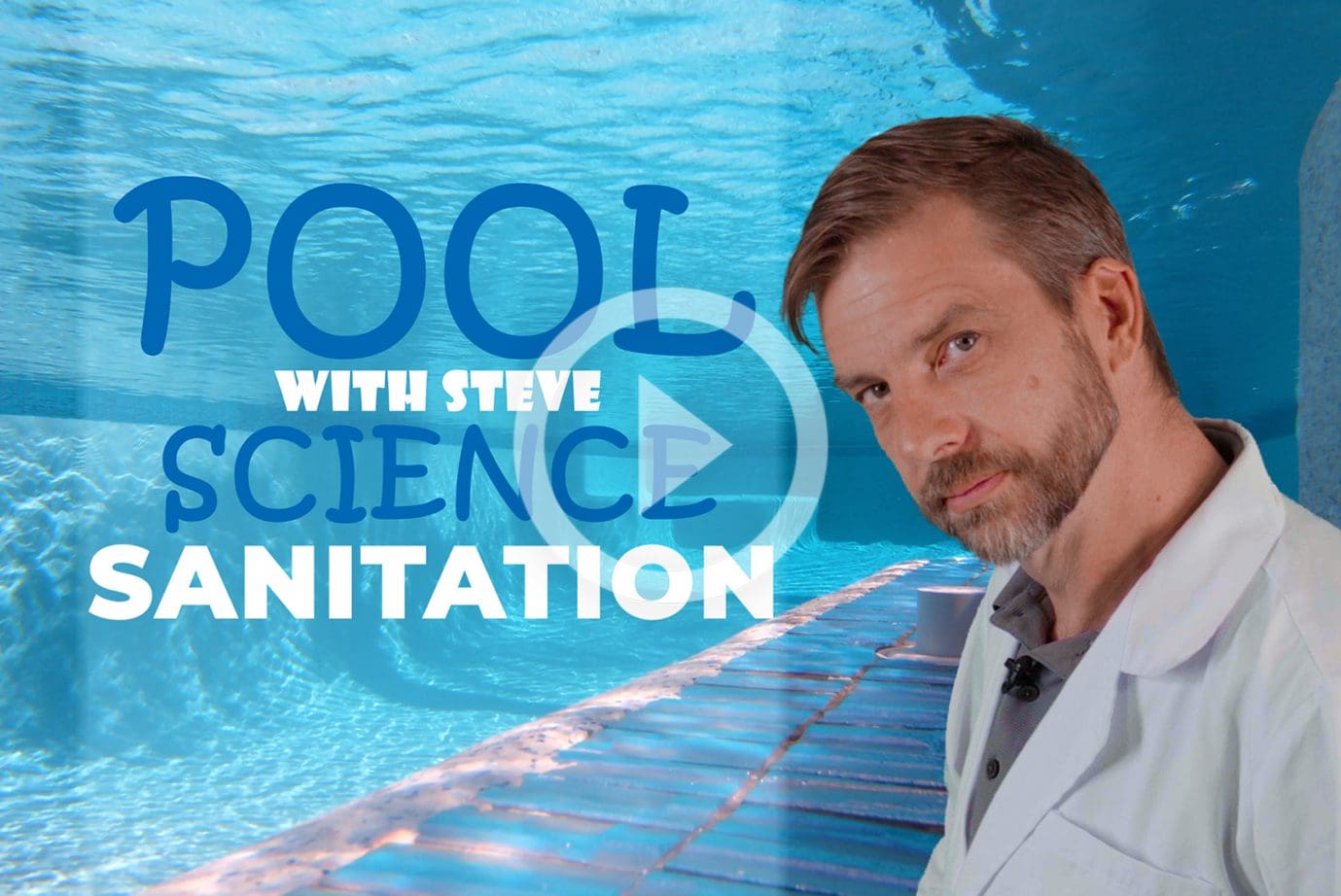 Pool Science with Steve – Sanitation
