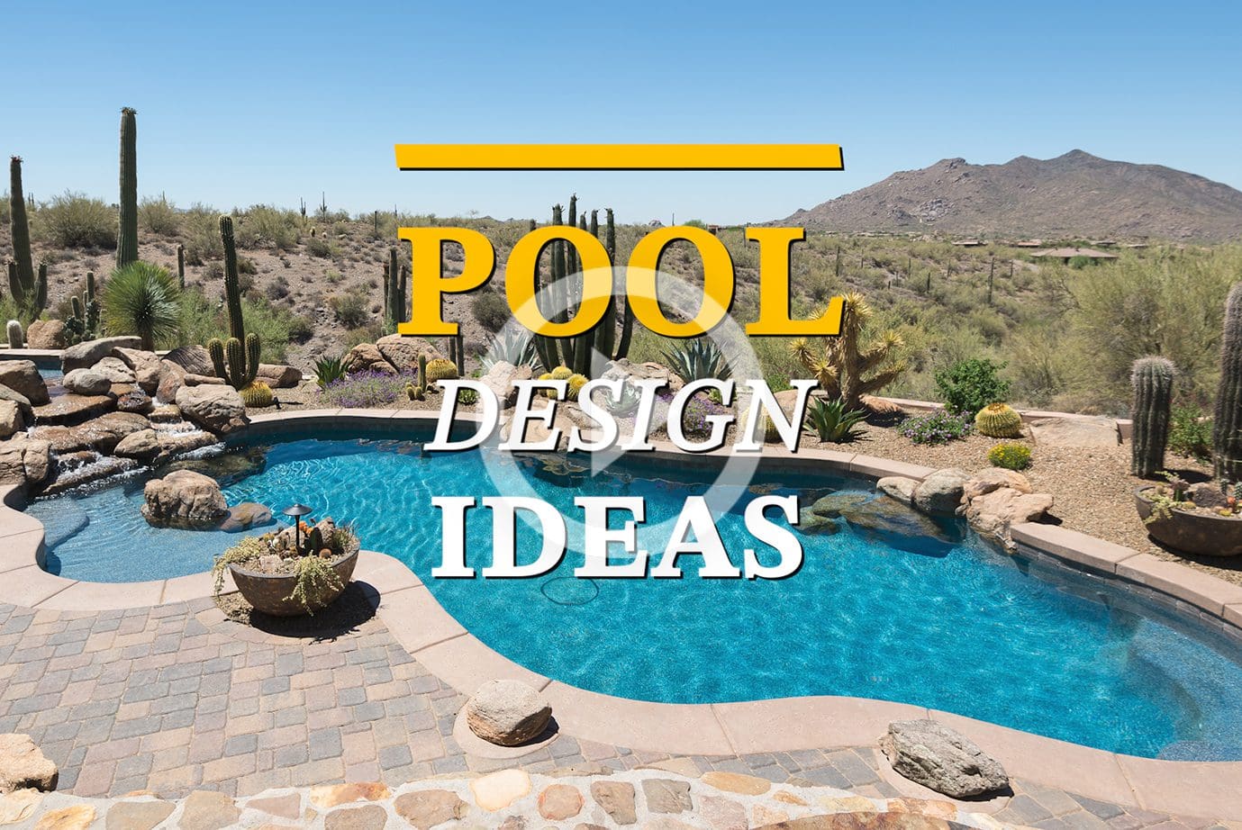 Pool Design Ideas: Freeform Desert Oasis