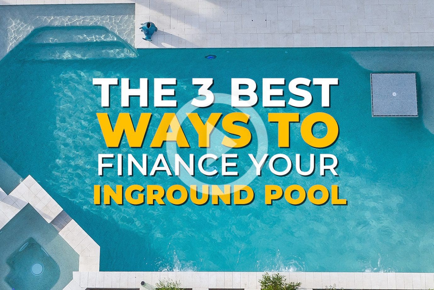The 3 Best Ways to Finance Your Inground Pool in Arizona
